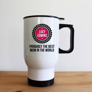 Personalised The Best Mum Travel Mug